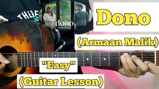 Dono - Armaan Malik | Guitar Lesson | Easy Chords | (Title Track)