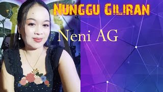 NUNGGU GILIRAN ‼️ COVER -NENI AG‼️