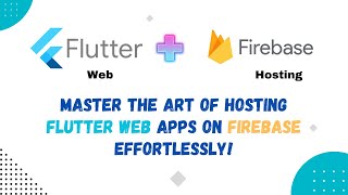 Deploying Flutter Websites on Firebase Hosting || Complete Guide