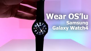 Wear OS'lu, vücut yağ oranı ölçebilen Samsung Galaxy Watch 4 inceleme