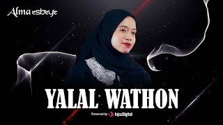 ALMA ESBEYE - YALAL WATHON