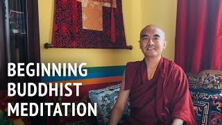 Beginning Buddhist Meditation | Mingyur Rinpoche