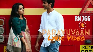 Parayuvaan Lyric Video | ISHQ Malayalam Movie | Shane Nigam | Jakes Bejoy | Sid Sriram | Anuraj