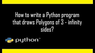 How to draw polygons of 3 to 6 sides using Python Turtle? || Python Turtles