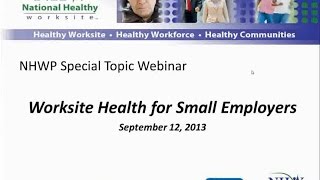 Worksite Health for Small Employers