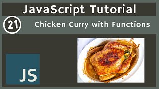 21. Chicken Curry With Functions in JavaScript | javascript tutorial | UiBrains | NAVEEN SAGGAM