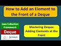 How to Add an Element to the Front of a Deque | Java Collection Framework