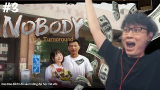 (Nobody The Turnaround #3) Lại là học làm giàu cùng Miu Văn Zic - Bước 3: Giàu.