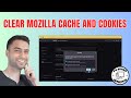 How to Clear Cache and Cookies on Mozilla Firefox