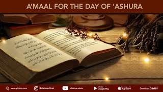 A'maal for the day 'Ashura - August 2021