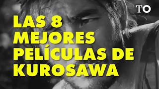 Las 8 mejores películas de Akira Kurosawa