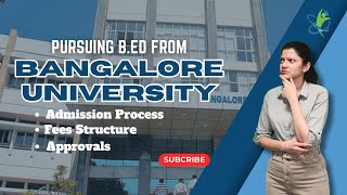 Bangalore University B.Ed Course: With College Review, Ranking, Admission Process, Fees!