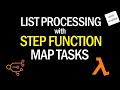 AWS Step Function Map Task Tutorial | Step by Step Guide