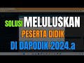 Solusi meluluskan peserta didik didapodik 2024.a 100% berhasil