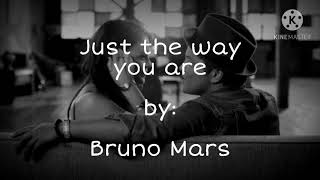 Just The Way You Are (Lyrics) - Bruno Mars