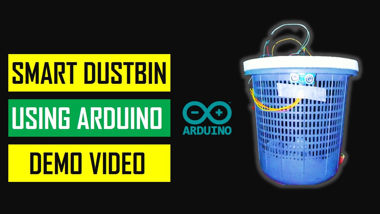 Arduino Project Smart Dustbin Using Arduino Uno Arduino Project Smart Dustbin Using Arduino Uno
