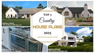 top 5 Country House Plans- 2023