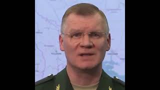 Russian Defense Ministry spokesman Igor Konashenkov says Moscow