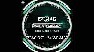 [EZ2AC TT OST] WE ALIVE