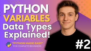 Python Variables and Data Types Explained with Examples Python Made Easy #2