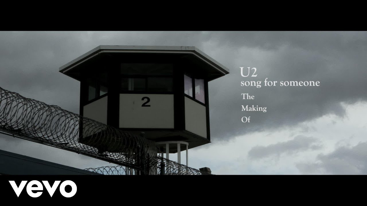 U2 - Song For Someone (Behind The Scenes) - YouTube