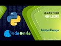 Nested loops in Python || What is the use of nested loop in python  || CodeMode