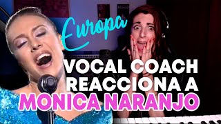 Vocal coach reacciona y analiza a Monica Naranjo - Europa Live