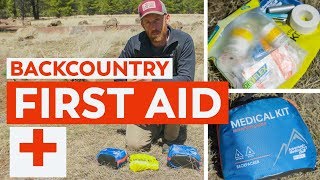 What's In Your First Aid Kit? | Backpacking First Aid Basics