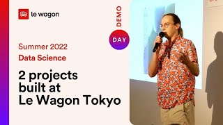 Data Science Coding Bootcamp Tokyo | Le Wagon Demo Day - Summer 2022