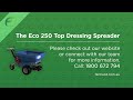 eco 250 top dressing spreader