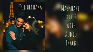 Maskhari (lyrics) |Dil bechara| lyrical video | Sunidhi Chauhan | AR Rahman|