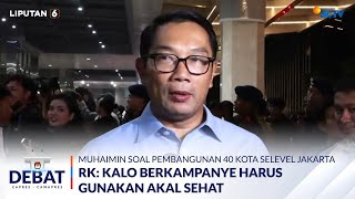 Ridwan Kamil Kritisi Muhaimin Soal Pembangunan 40 Kota Setara Jakarta | Liputan 6