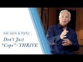 Don’t Just “Cope” – THRIVE | Jack Canfield