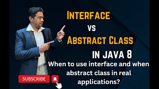 Interface Vs Abstract class In Java 8 | a compression between Interface & Abstract class by Naren