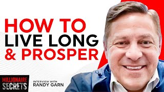 "This Is How I Prosper In LIFE And BUSINESS!" (Millionaire Secrets) | RANDY GARN