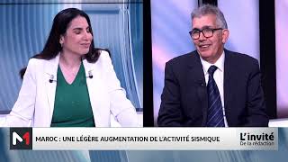 Zoom sur le séisme du 10 février avec Mohammed Benmakhlouf