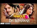 Dil Beparwah Song | Phamous | Jimmy Sheirgill | Shriya Saran | Jubin Nautiyal & Jonita Gandhi