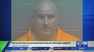 Lexington police officer arrested in Scott County, relieved of sworn duties