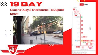 REDO - TTC 19 Bay - Queens Quay \u0026 Sherbourne To Dupont Street - Full Route