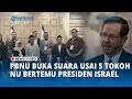 PBNU Buka Suara usai 5 Tokoh NU Bertemu Presiden Israel, Sebut Melukai Perasaan Warga Nahdliyin