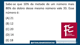 FCC - EQUAÇÃO DO PRIMEIRO GRAU E PORCENTAGEM