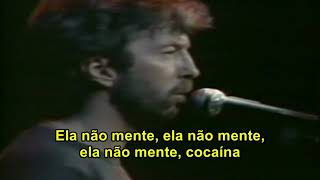 Eric Clapton - Cocaine 1977 (Legendado Português)