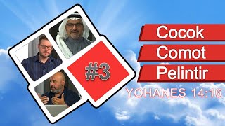 Cocok Comot Pelintir #3 - Yohanes 14:16