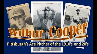 The Forgotten Players | Wilbur Cooper