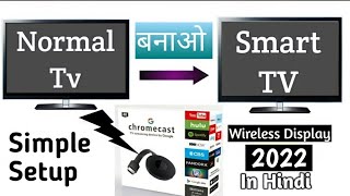 How To make Normal LED TV into Smart TV | GOOGLE CHROMECAST SETUP IN HINDI 2021