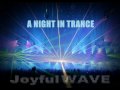 joyfulwave a night in trance