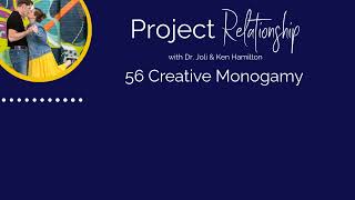 56 Creative Monogamy