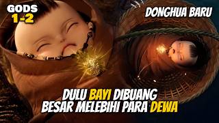 BAYI DIBUANG BERUBAH JADI LEBIH OP DARI DEWA - TOHG