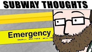 Subway Thoughts - EMERGENCY