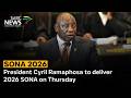 President Cyril Ramaphosa to deliver 2026 SONA on Thursday